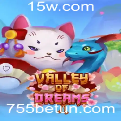 ValleyofDreams: Explore o Novo Mundo de Aventuras com 755bet